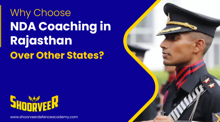Why Choose NDA Coaching in Rajasthan in 2025