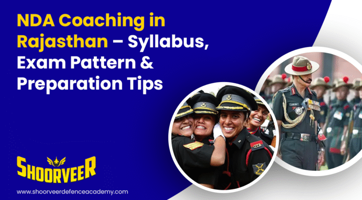 NDA Coaching in Rajasthan – Syllabus & Exam Tips