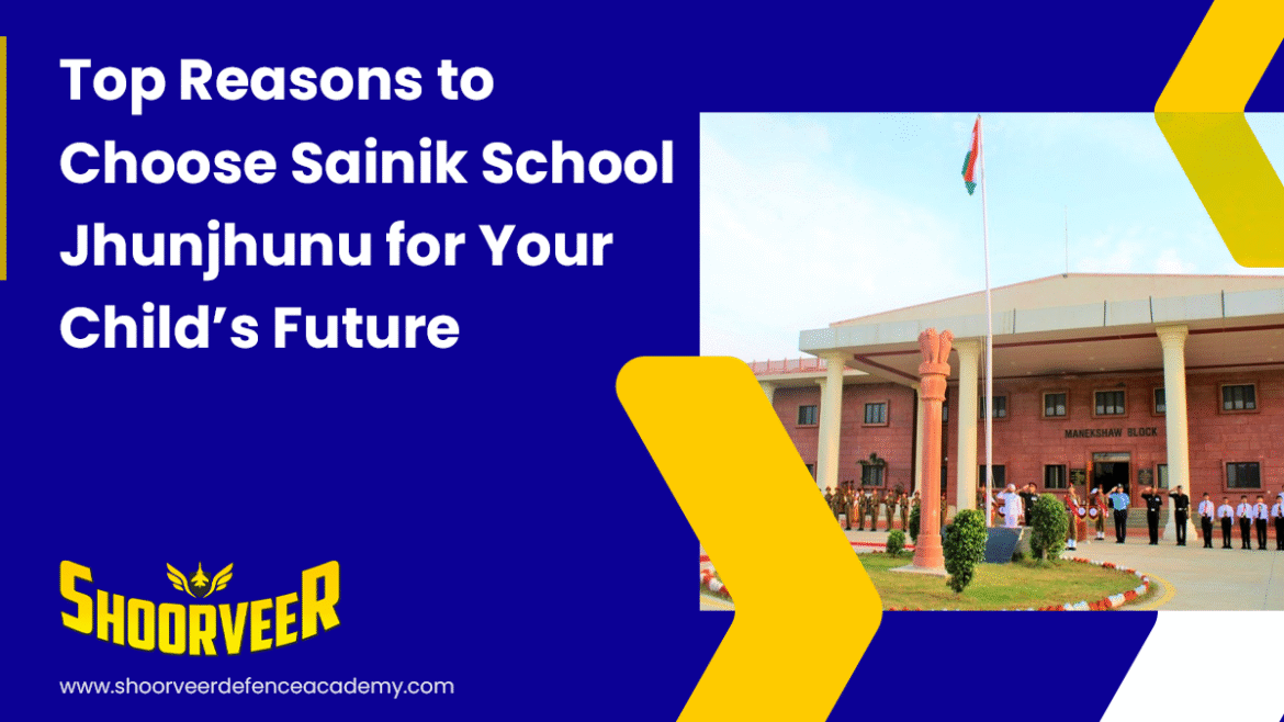 sainik-school-jhunjhunu-for-child-future