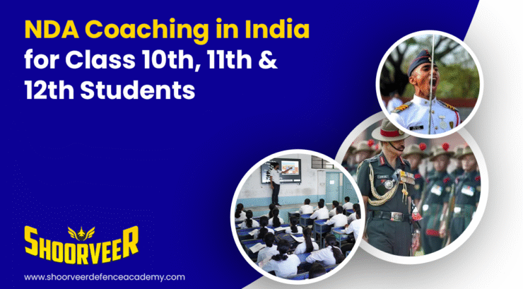 Best NDA Coaching in India for 10th, 11th & 12th Students