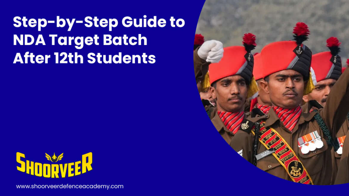 step-by-step-guide-to-nda-target-batch-after-12th-students