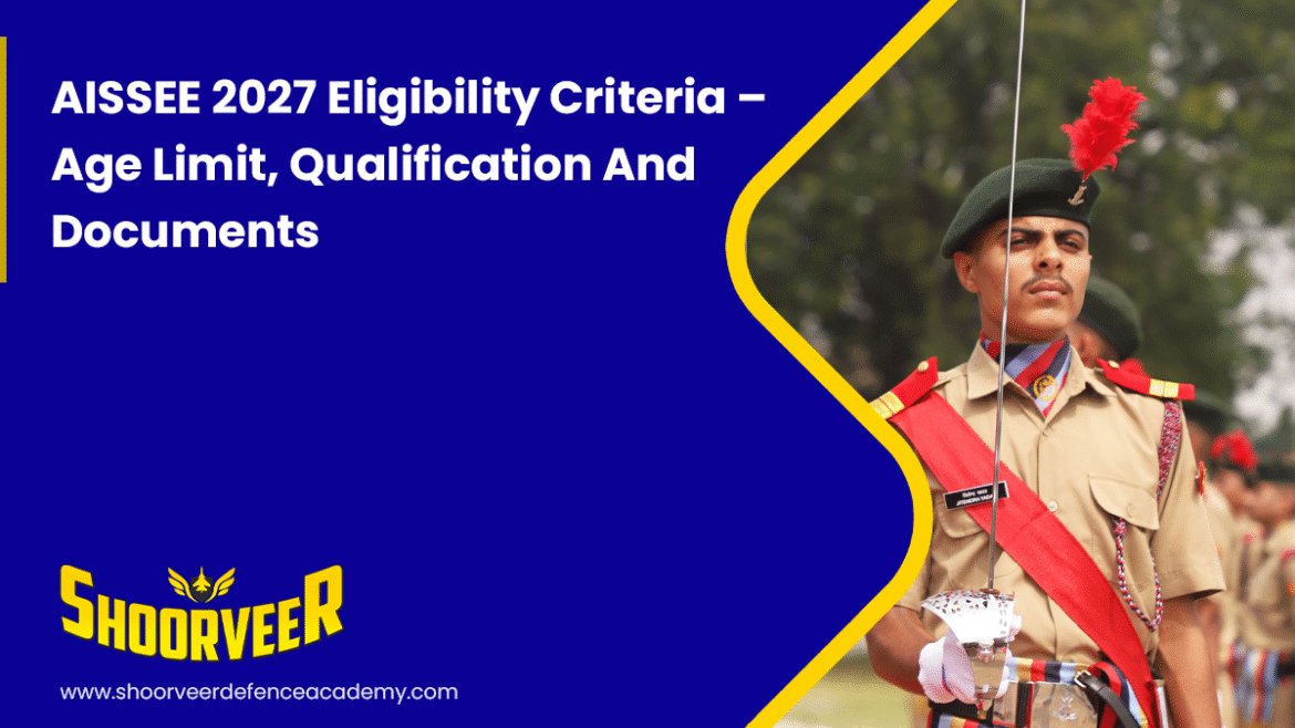 aissee-2027-eligibility-criteria-age-limit-qualification-and-documents