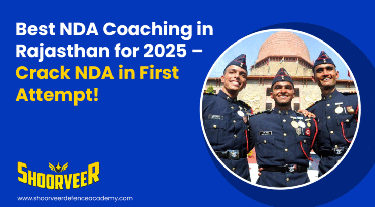 best-nda-coaching-in-rajasthan-for-2025-crack-nda-in-first-attempt