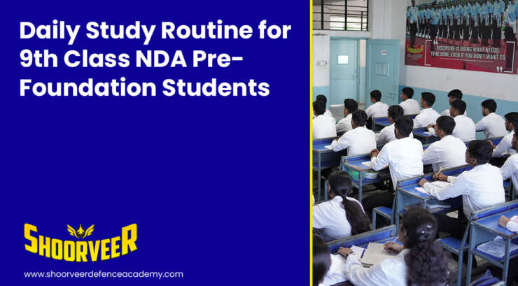 daily-study-routine-for-9th-class-nda-pre-foundation-students