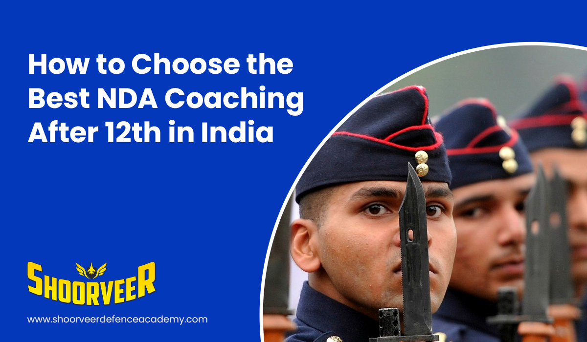 how-to-choose-the-best-nda-coaching-after-12th-in-india