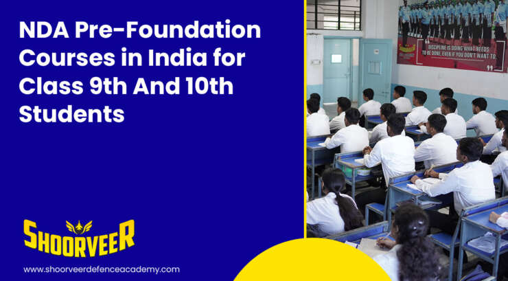 nda-pre-foundation-courses-in-india-for-class-9th-and-10th-students