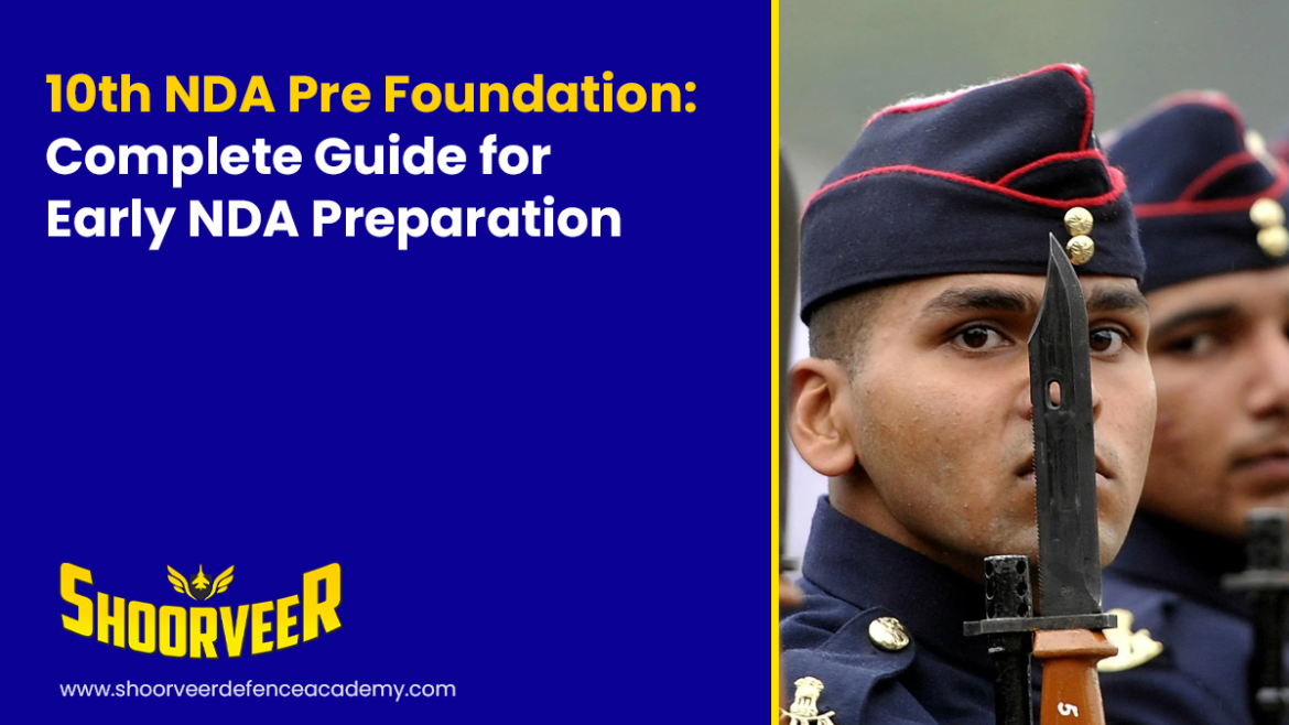10th-nda-pre-foundation-complete-guide-for-early-nda-preparation