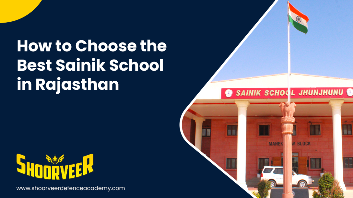 how-to-choose-the-best-sainik-school-coaching-in-rajasthan