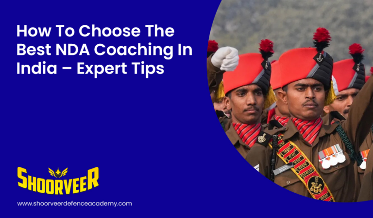 Best NDA Coaching in India – Expert Guide for Aspirants