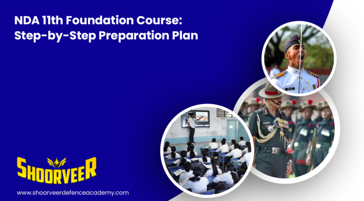 nda-11th-foundation-course-step-by-step-preparation-plan