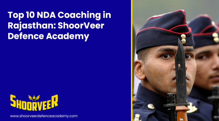 top-10-nda-coaching-in-rajasthan-shoorveer-defence-academy
