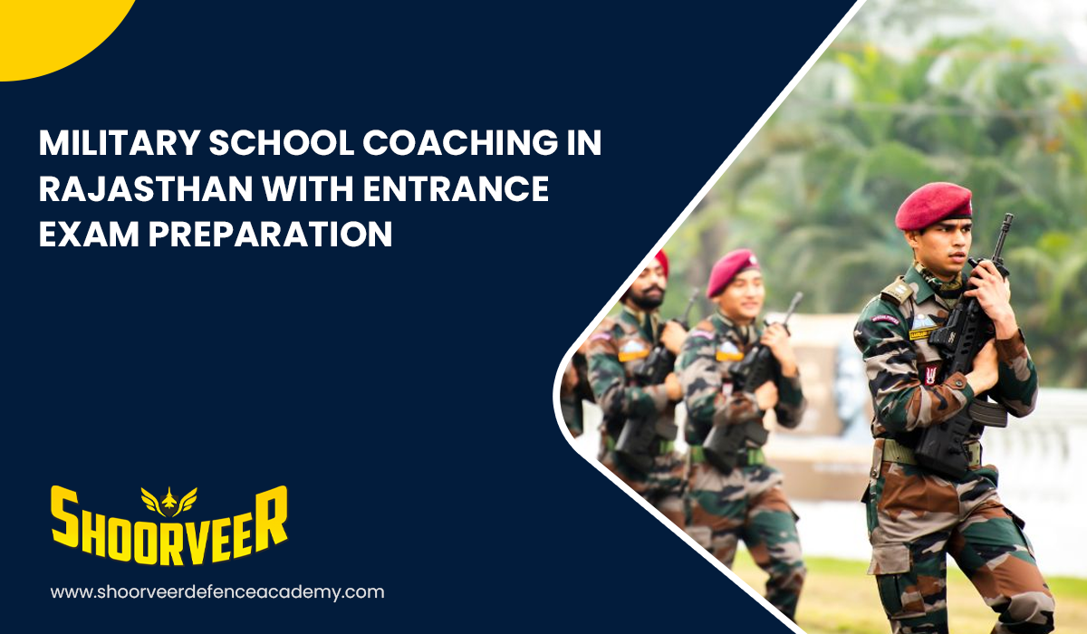 military-school-coaching-in-rajasthan-with-entrance-exam-preparation