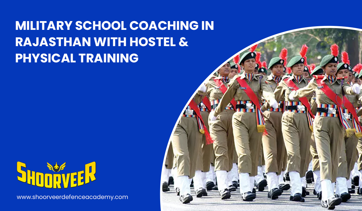 military-school-coaching-in-rajasthan-with-hostel-physical-training