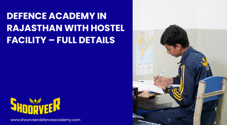 defence-academy-in-rajasthan-with-hostel-facility-full-details