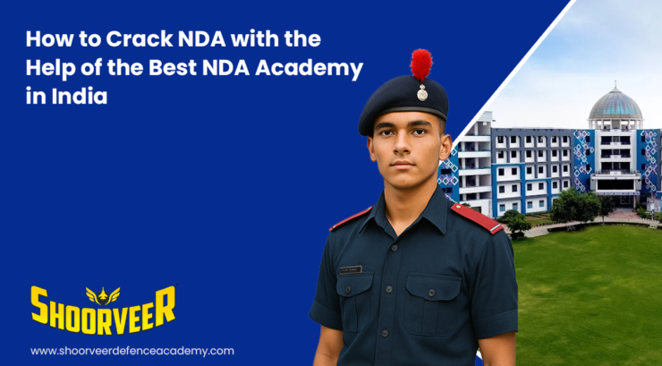 how-to-crack-nda-with-the-help-of-the-best-nda-academy-in-india
