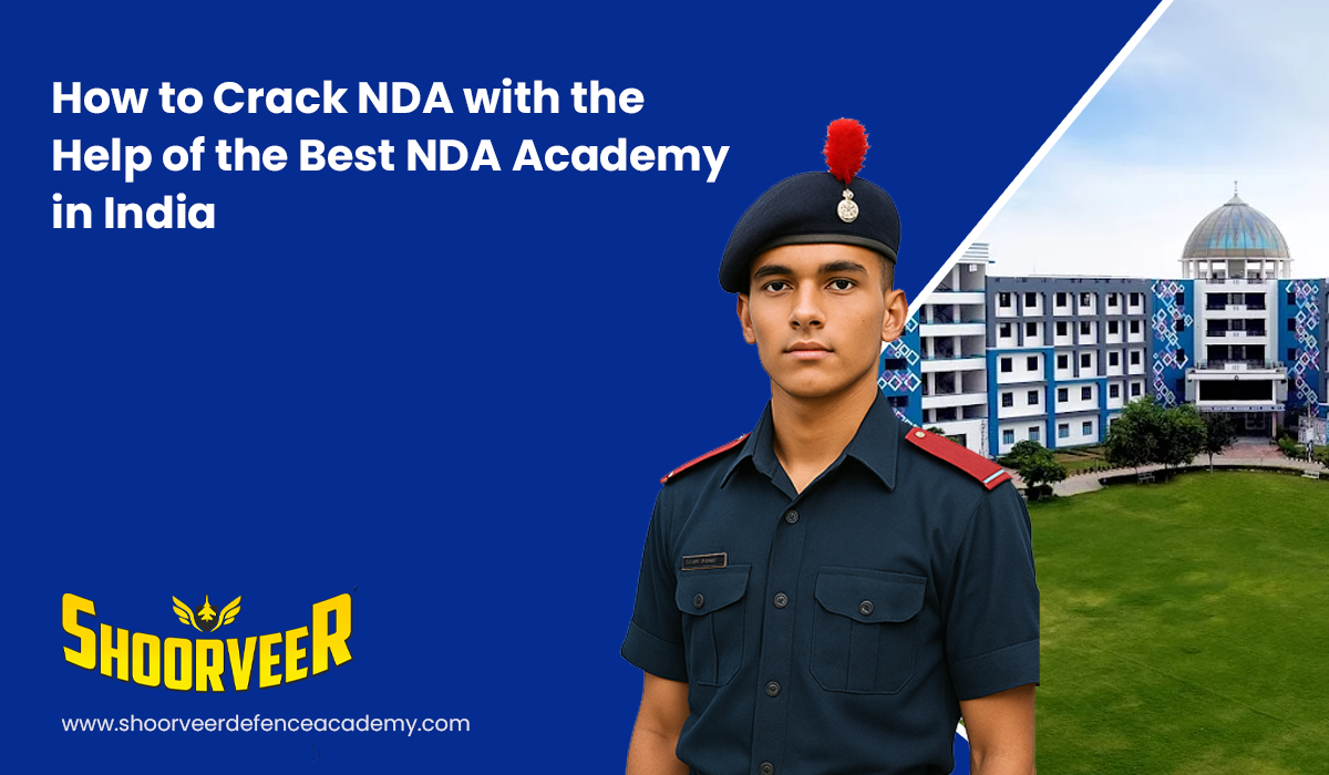how-to-crack-nda-with-the-help-of-the-best-nda-academy-in-india