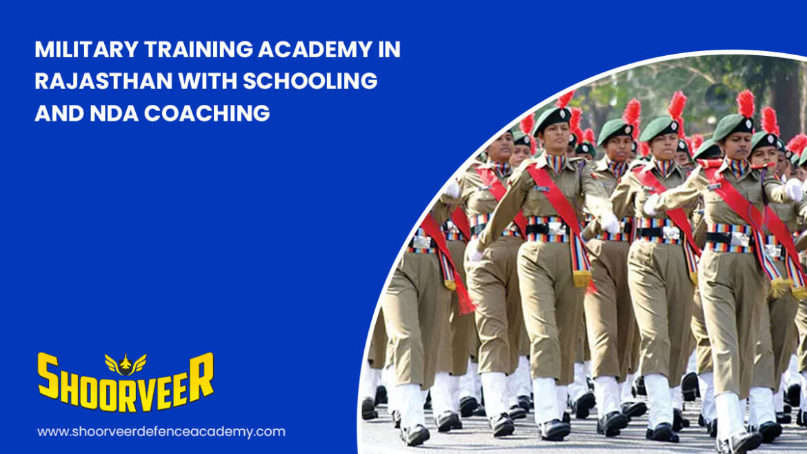 military-training-academy-in-rajasthan-with-schooling-nda-coaching