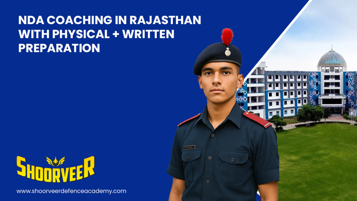 nda-coaching-in-rajasthan-with-physical-written-preparation
