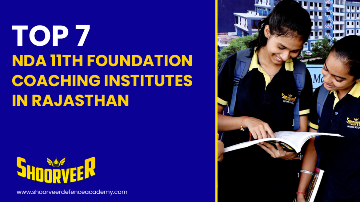 top-7-nda-11th-foundation-coaching-in-rajasthan