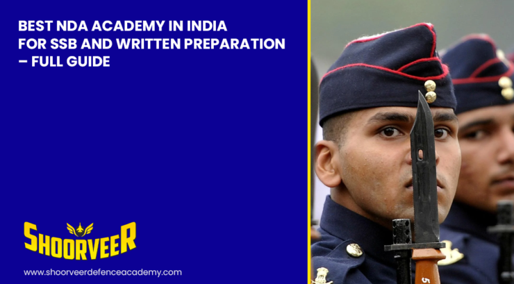 best-nda-academy-in-india-for-ssb-written-preparation-full-guide