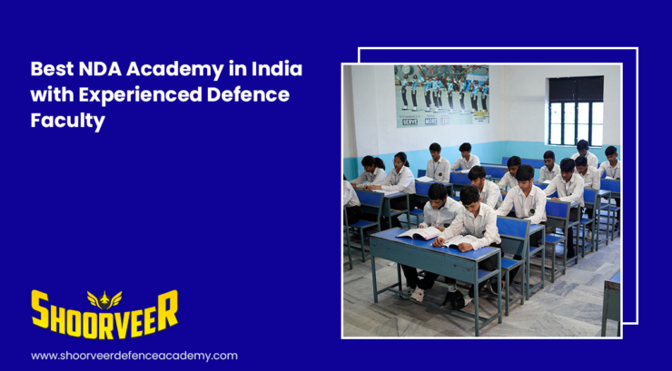 best-nda-academy-in-india-with-experienced-defence-faculty