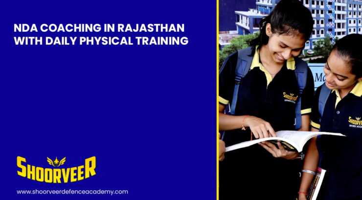 nda-coaching-in-rajasthan-with-daily-physical-training-shoorveer-defence-hub