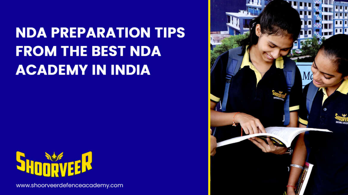 nda-preparation-tips-from-the-best-nda-academy-in-india-shoorveer-defence-hub
