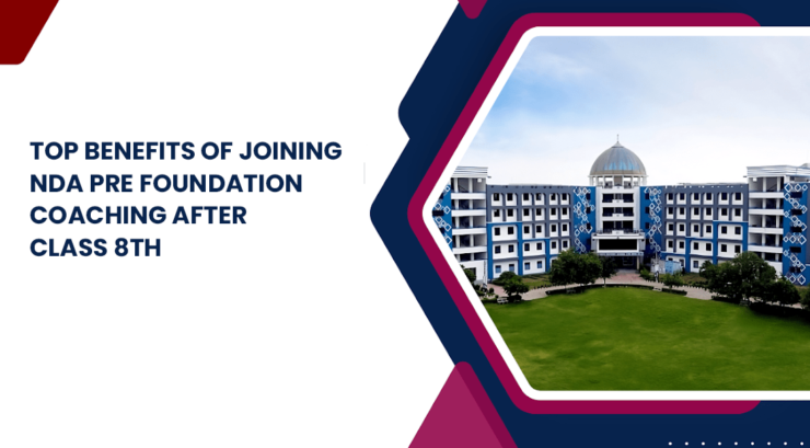 top-benefits-of-joining-nda-pre-foundation-coaching-after-class-8th