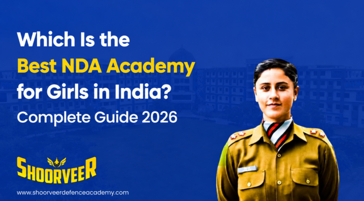 which-is-the-best-nda-academy-for-girls-in-india-complete-guide-2026