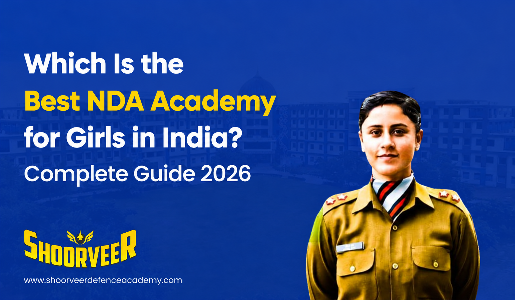 which-is-the-best-nda-academy-for-girls-in-india-complete-guide-2026