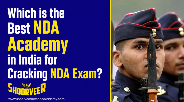 which-is-the-best-nda-academy-in-india-for-cracking-nda-exam