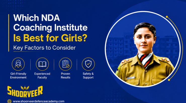 which-nda-coaching-institute-is-best-for-girls-key-factors-to-consider