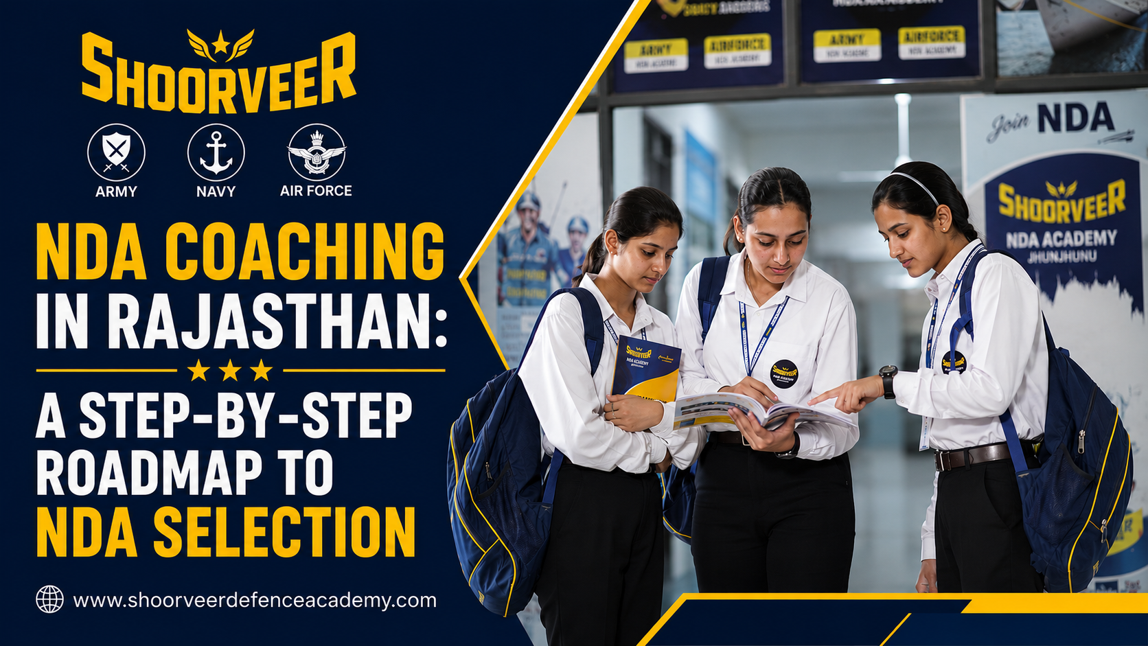 NDA Coaching in Rajasthan: A Step-by-Step Roadmap to NDA Selection