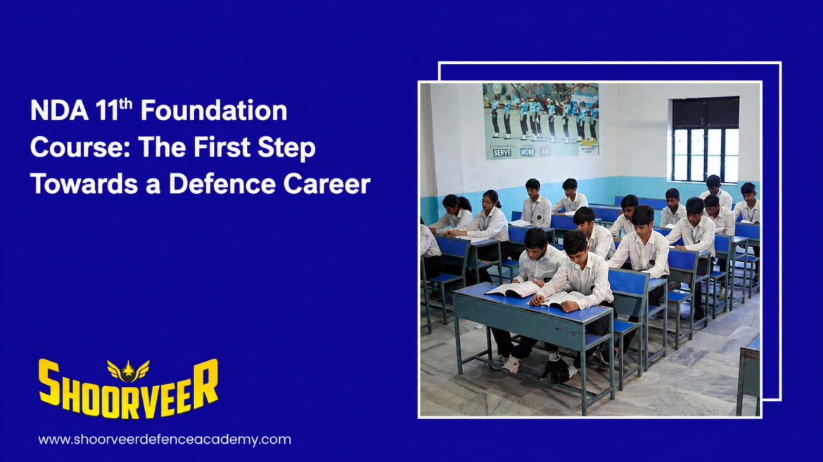 nda-11th-foundation-course-the-first-step-towards-a-defence-career