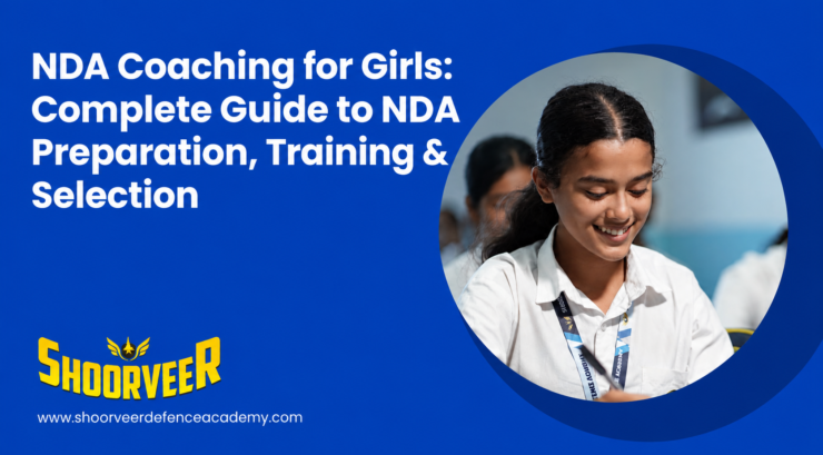 NDA Coaching for Girls: Complete Guide to NDA Preparation, Training And Selection