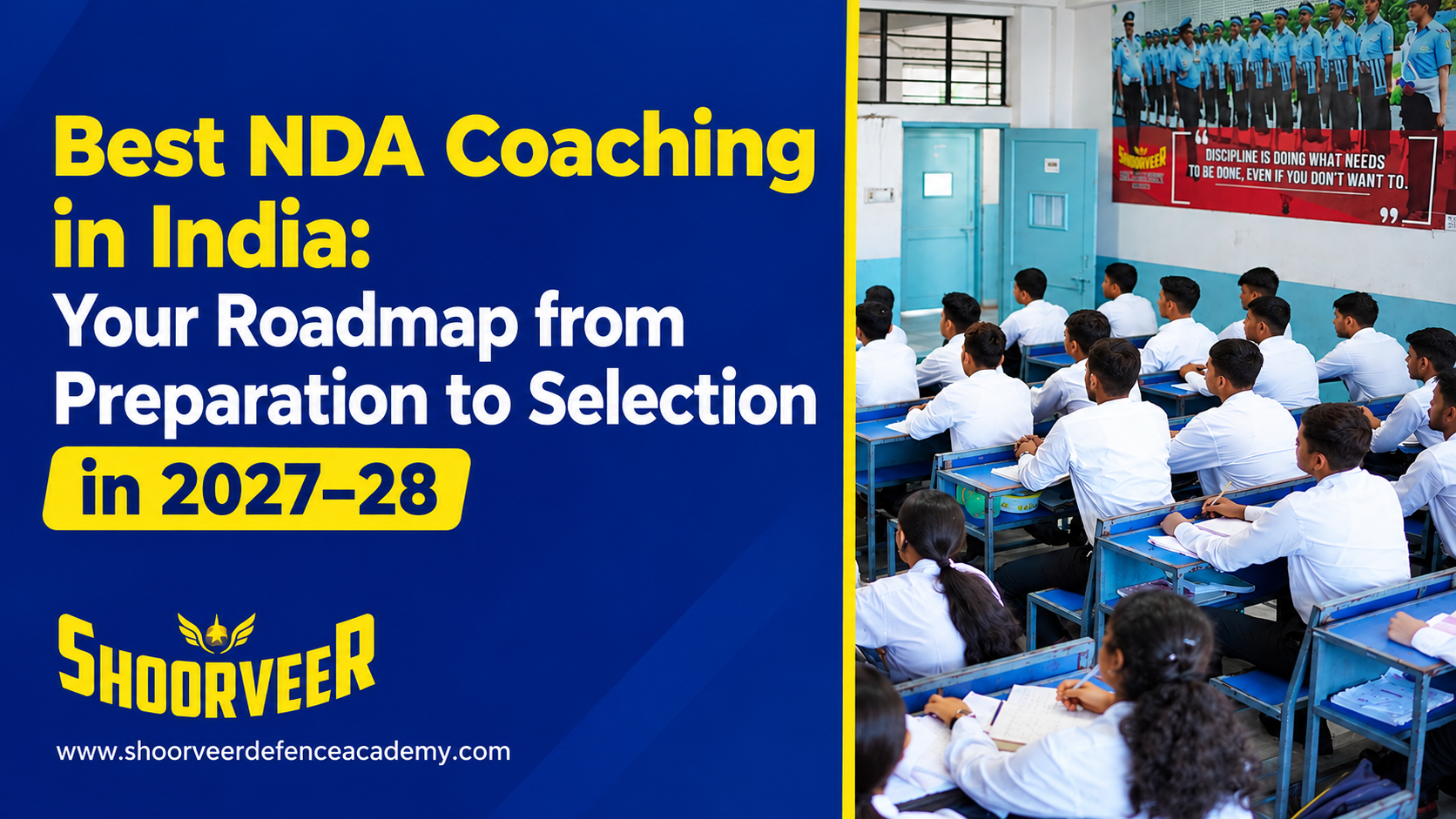 Best NDA Coaching in India: Your Roadmap from Preparation to Selection in 2027–28